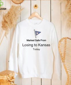 Kyle Umlang Marked Safe From Losing To Kansas Today Shirt