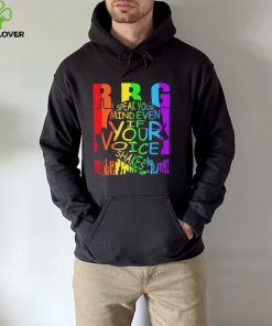 Rbg Speak Your Mind Even If Your Voice Shakes T Shirt 3 Rbg Speak Your Mind Even If Your Voice Shakes T Shirt