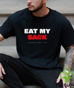 Eat My Sack Steve Will Do It Shirt