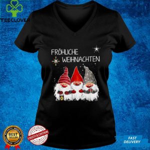 Gnomes Frohliche Weihnachten Christmas Shirt