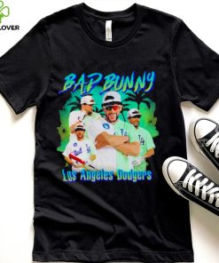 LA Los Angeles Dodgers Bad Bunny Dodgers Shirt