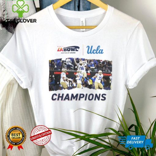 LA UCLA Football Champions of The Starco Brands LA Bowl hosted by Gronk Go Bruins Bowl Season 2023 2024 hoodie, sweater, longsleeve, shirt v-neck, t-shirt