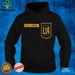 LAFC Los Angeles football club est 2018 hoodie, sweater, longsleeve, shirt v-neck, t-shirt