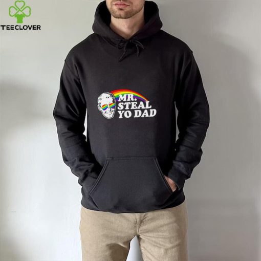 LGBT Pride Rainbow Mr Steal you dad shirt