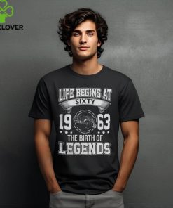 LIFE BEGINS AT 1963 THE BIRTH OF LEGENDS shirt