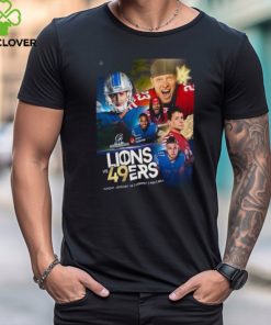 LIONS VS 49ERS The NFC Championship Is Set Sunday January 28 T Shirt