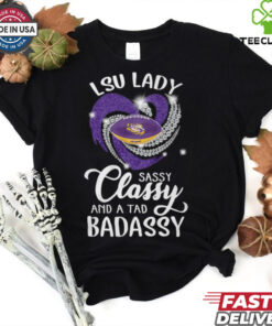 LSU Laydy Sassy Classy And A Tad Badassy Shirt