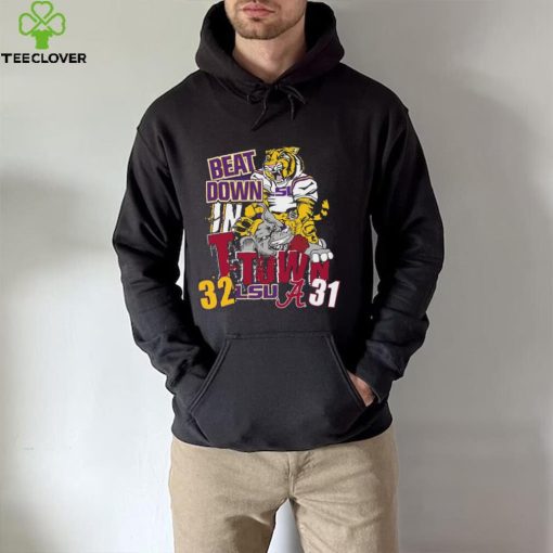 LSU Tiger Beat Down In T Town 32 31 Alabama Crimson Tide Shirt