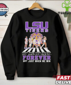 LSU Tigers Forever Not Just When We Win Signature Shirt