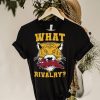 LSU Tigers Vs Arkansas Razorbacks What Rivalry Shirt