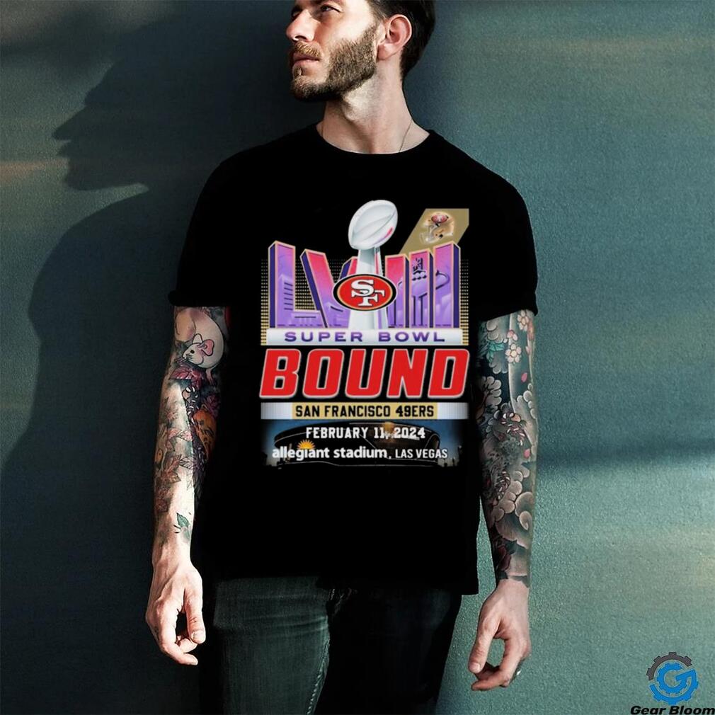 LVIII Super Bowl Bound San Francisco 49ers February 11, 2024 Shirt LVIII Super Bowl Bound San Francisco 49ers February 11, 2024 Shirt
