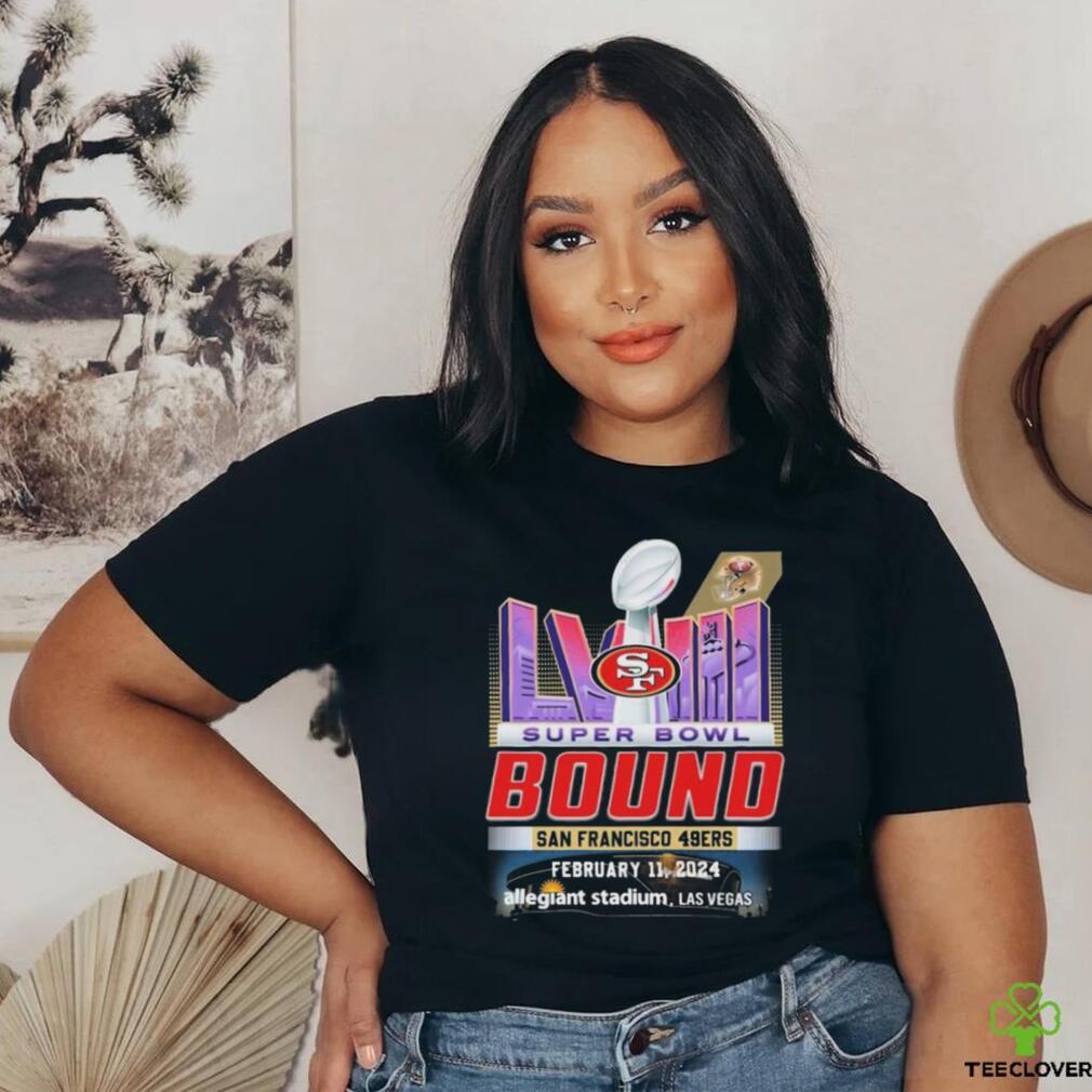 LVIII Super Bowl Bound San Francisco 49ers February 11, 2024 Shirt LVIII Super Bowl Bound San Francisco 49ers February 11, 2024 Shirt