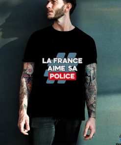 La France Aime Sa Police Shirt