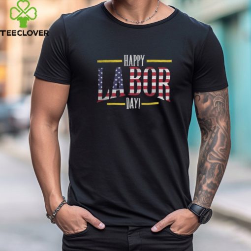 Labor Day Shirt Worker Shirt Labor Gift Workers Day Shirt Happy Labor Day Shirt