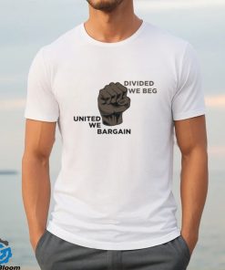 Labor Protest United We Bargain shirt 3 Labor Protest United We Bargain shirt