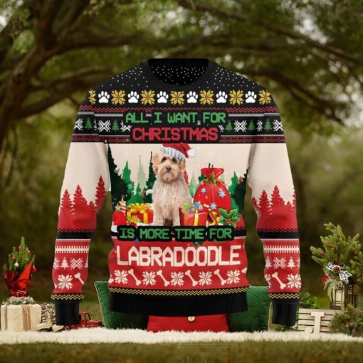 Labradoodle All I Want For Christmas Is More Time Ugly Christmas Sweater