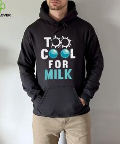 Lactose Intolerant Too Cool For Milk Dairy Free Lactose Free T Shirt