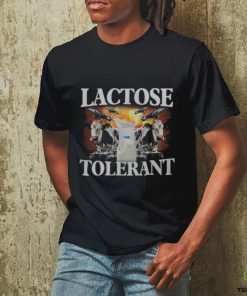 Lactose Tolerant Trending Meme Sarcasm Oddly Specific Men's T hoodie, sweater, longsleeve, shirt v-neck, t-shirt