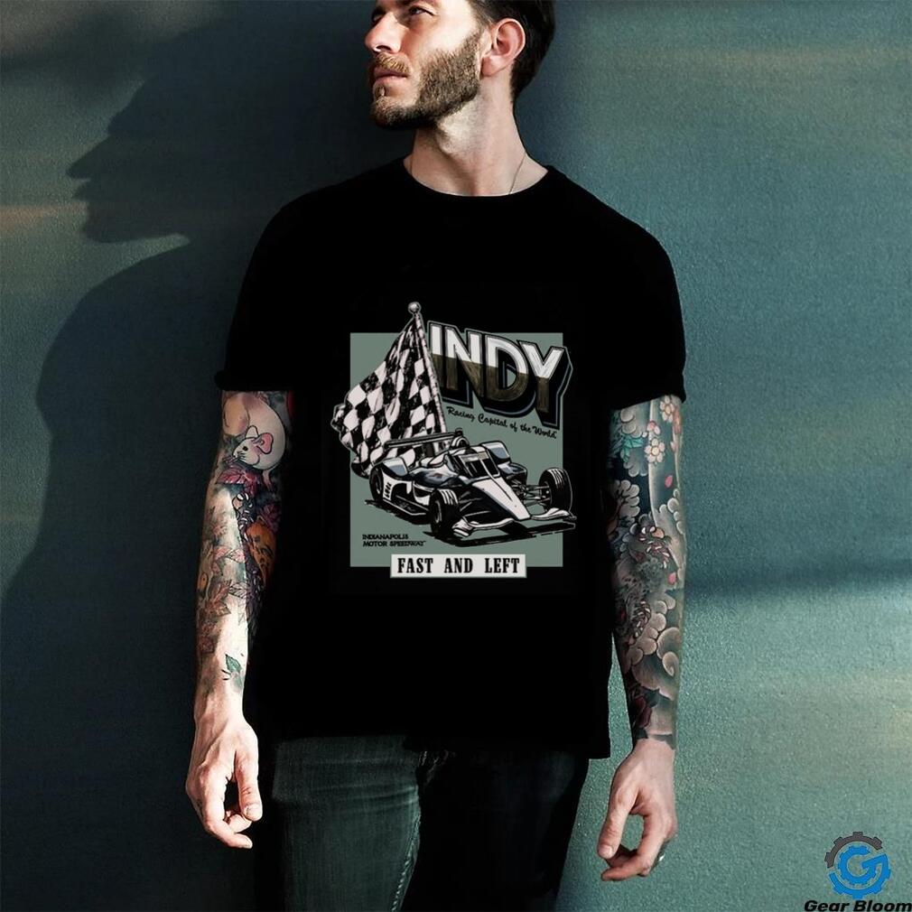 Ladies Indianapolis Motor Speedway Fast n' Left Shirt Ladies Indianapolis Motor Speedway Fast n' Left Shirt