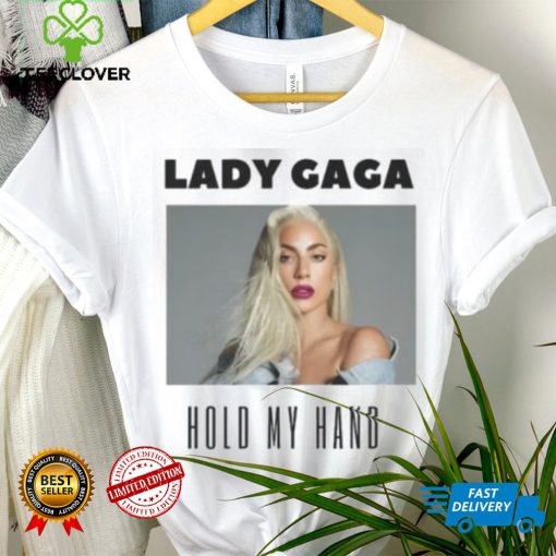 Lady Gaga Hold My Hand Comfort Colors T Shirt