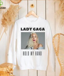 Lady Gaga Hold My Hand Comfort Colors T Shirt