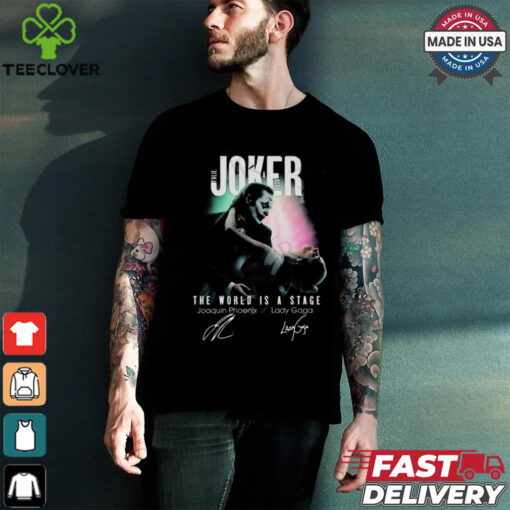 Lady Gaga The World Is A Stage Joker Folie a Deux Signatures T shirt