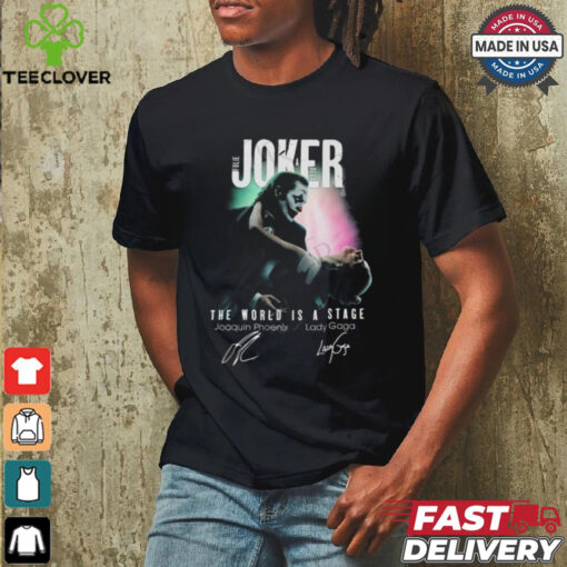 Lady Gaga The World Is A Stage Joker Folie a Deux Signatures T shirt