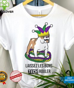 Laissez les bons tech rouler dog hoodie, sweater, longsleeve, shirt v-neck, t-shirt