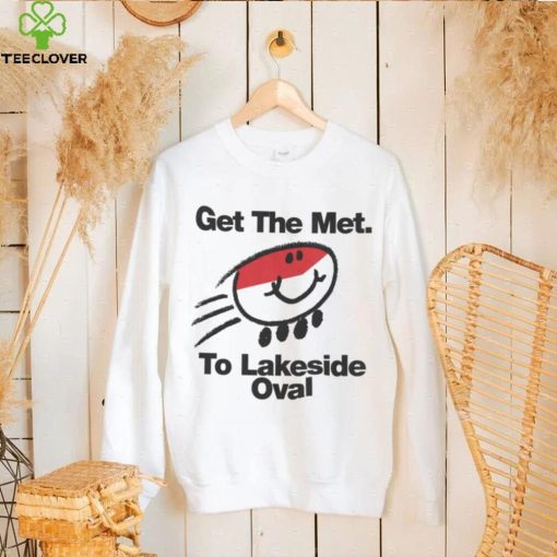 Lakeside Oval ‘Get the Met’ retro hoodie, sweater, longsleeve, shirt v-neck, t-shirt