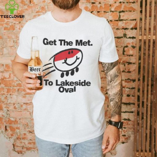 Lakeside Oval ‘Get the Met’ retro hoodie, sweater, longsleeve, shirt v-neck, t-shirt