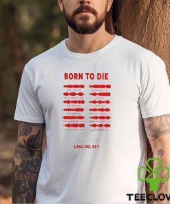 Lana Del Rey Born To Die Signature Shirt Vintage Comfort Colors T Shirt Sweatshirt