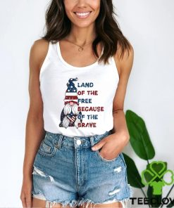 Land Of The Free Because Of The Brave Cute Shirt