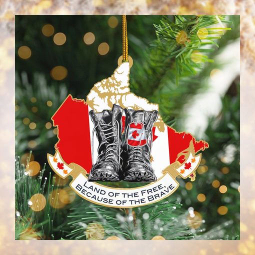 Land Of The Free Because Of The Brave Ornament Pride Canadian Veteran Ornament Christmas Decor