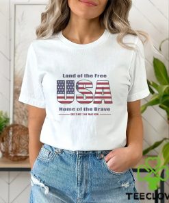 Land Of The Free Home Of The Brave Usa Shirt