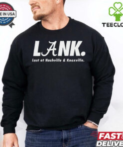 Lank Lost At Nashville & Knoxville T Shirt