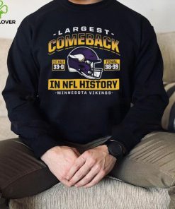 Largest Comeback In NFL History Minnesota Vikings Final Score 39 36 Shirt