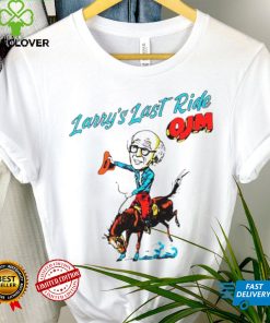 Larry’s last ride OJM shirt