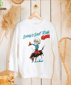 Larry’s last ride OJM hoodie, sweater, longsleeve, shirt v-neck, t-shirt