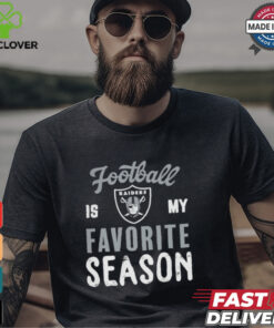 Las Vegas Raiders Football Is My Favorite Season Shirt