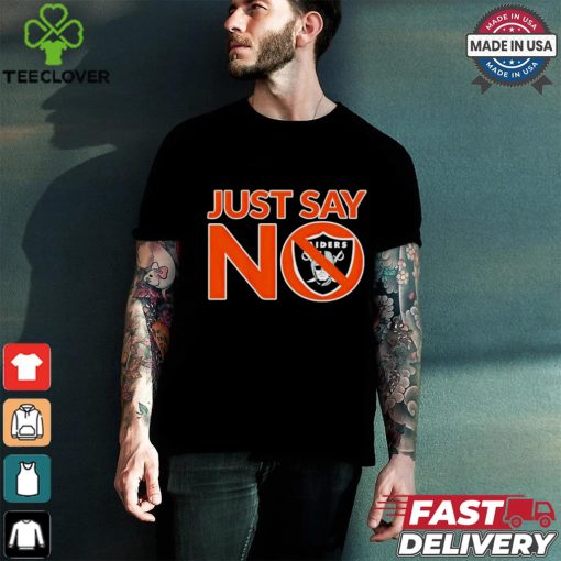 Las Vegas Raiders just say no shirt
