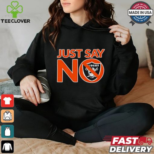 Las Vegas Raiders just say no shirt