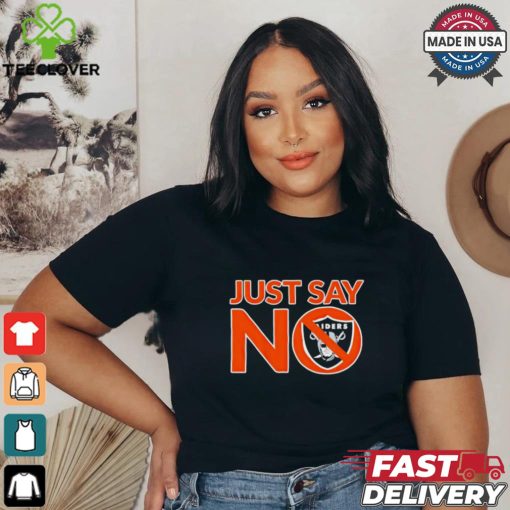Las Vegas Raiders just say no shirt