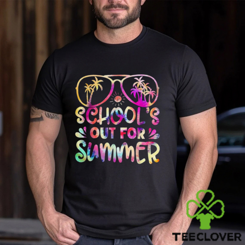 Last Day Of School Schools Out For Summer Teacher Tie Dye Shirt Last Day Of School Schools Out For Summer Teacher Tie Dye Shirt
