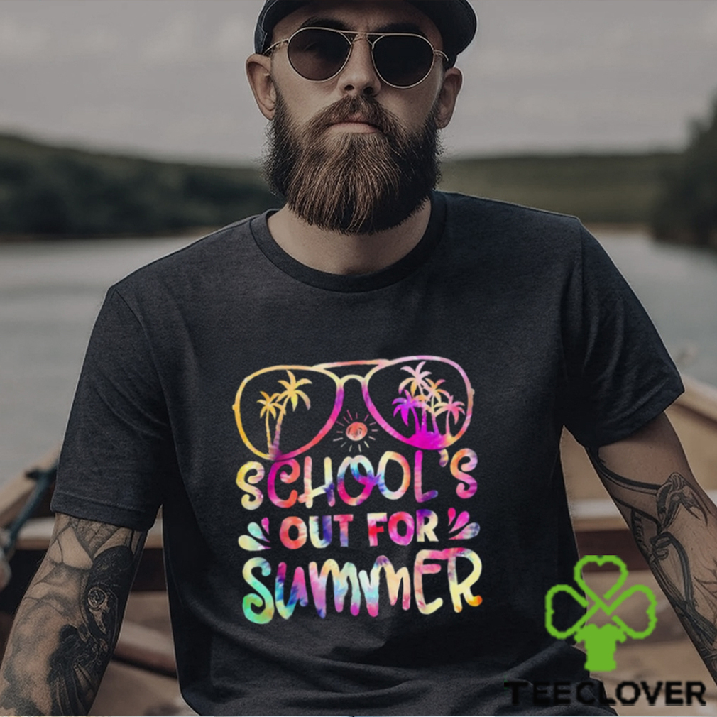 Last Day Of School Schools Out For Summer Teacher Tie Dye Shirt Last Day Of School Schools Out For Summer Teacher Tie Dye Shirt