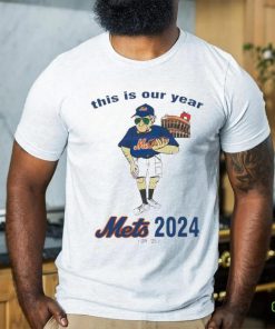 Laughs Larry New York Mets This Is Our Year 2024 T Shirt