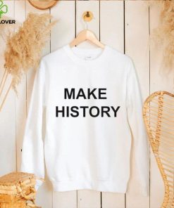 Laura Wolff Make History Shirt