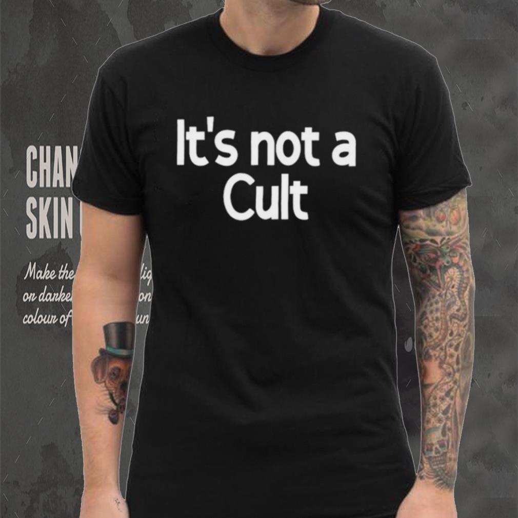 Laura it’s not a cult shirt Laura it’s not a cult shirt