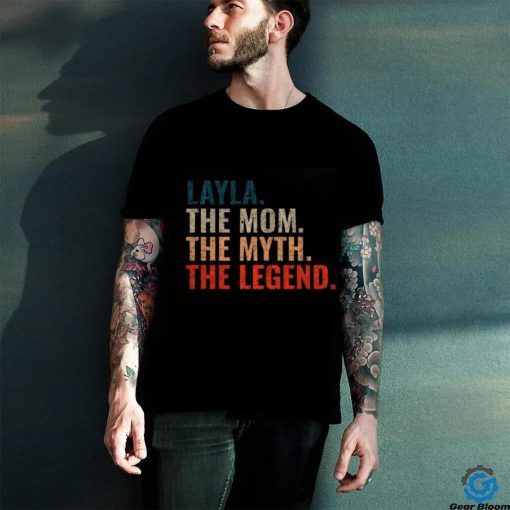 Layla The Mom The Myth The Legend Layla Name Retro 70s Distress T shirt