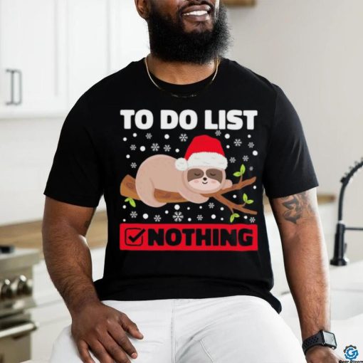 Lazy Sloth To Do List Christmas T Shirt