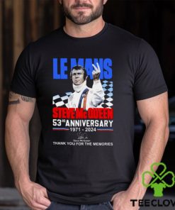 Le Mans Steve Mc Queen 53rd Anniversary 1971 2024 Thank You For The Memories T Shirt